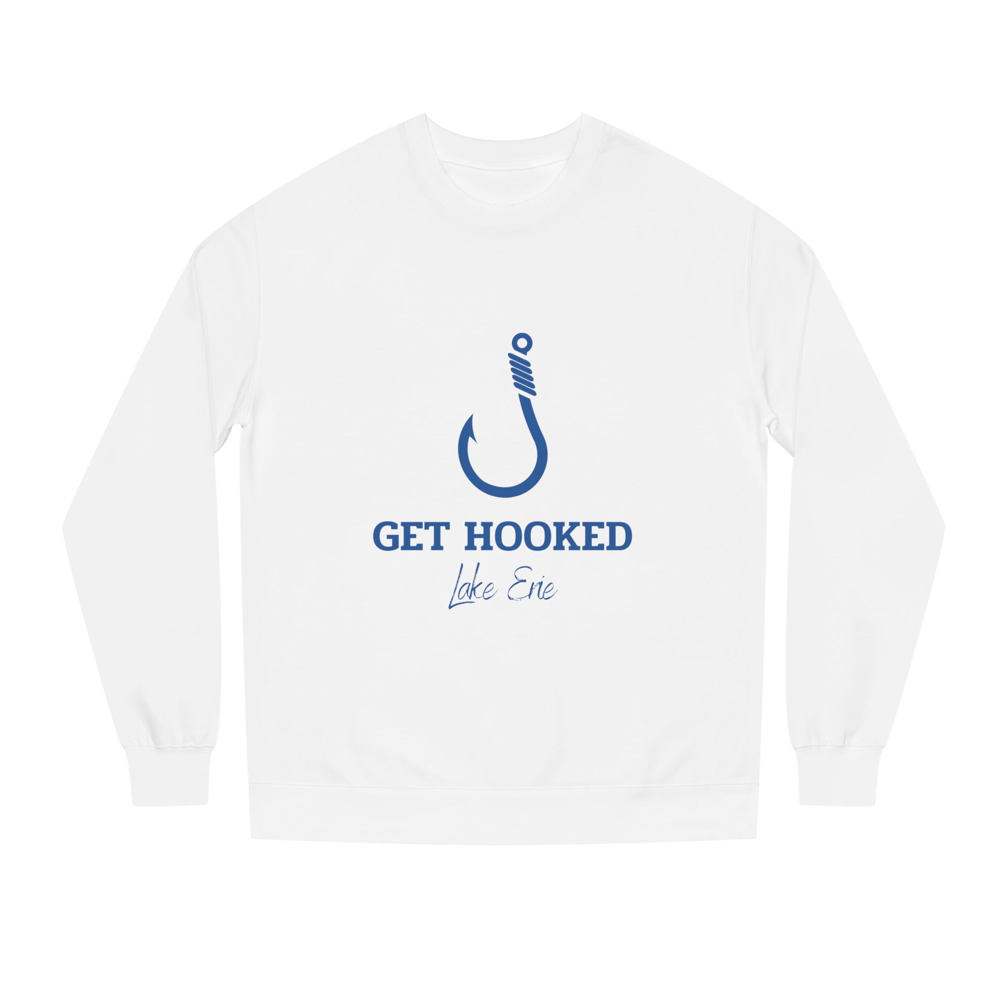 Get Hooked Lake Erie Sweatshirt — Fishing Crewneck 1 Get Hooked Lake Erie Sweatshirt — Fishing Crewneck